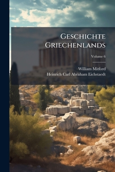 Paperback Geschichte Griechenlands; Volume 6 [German] Book