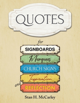 Paperback Quotes for Signboards, Marquees, Church Signs, Inspiration, and Reflection Book