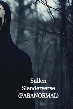 Paperback Sullen Slenderverse (PARANORMAL) Book