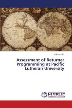 Paperback Assessment of Returner Programming at Pacific Lutheran University Book