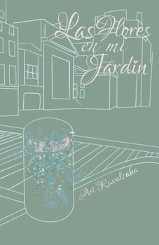 Paperback Las Flores en mi Jardin Book