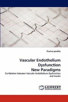 Paperback Vascular Endothelium Dysfunction New Paradigms Book