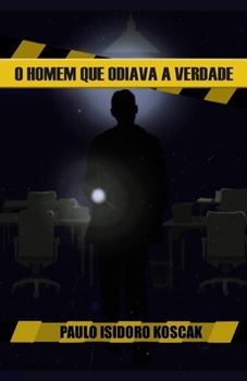 Paperback O Homem que Odiava a Verdade [Portuguese] Book