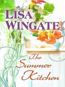 The Summer Kitchen - Book #2 of the Blue Sky Hill