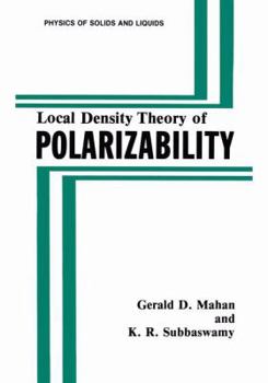 Paperback Local Density Theory of Polarizability Book