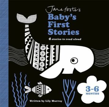 Board book Jane Foster's Baby's First Stories: 3-6 months Book