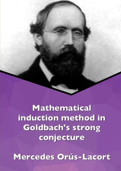 Paperback Mathematical induction method in Goldbach's strong conjecture Book