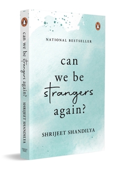 Paperback Can We Be Strangers Again?: A National Bestseller Book