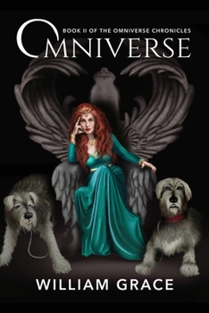 Omniverse: Book II of the Omniverse Chronicles - Book #2 of the Omniverse Chronicles