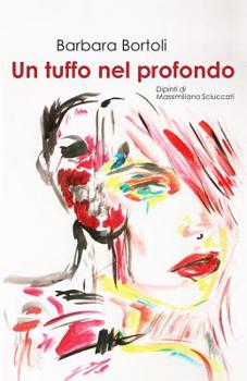 Paperback Un tuffo nel profondo [Italian] Book