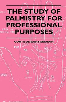 Hardcover The Study of Palmistry for Professional Purposes Book