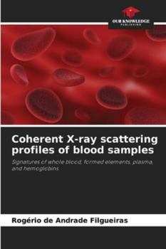 Paperback Coherent X-ray scattering profiles of blood samples Book