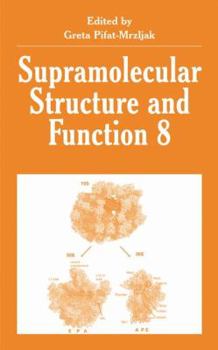 Hardcover Supramolecular Structure and Function 8 Book