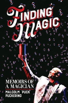 Paperback Finding Magic: Memoirs of a Magician Book