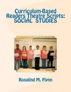 Paperback Curriculum-Based Readers Theatre Scripts: Social Studies Book