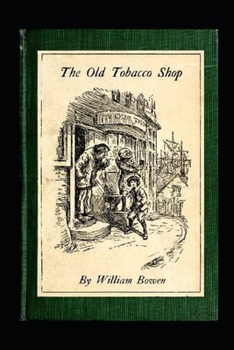 Paperback The Old Tobacco Shop Illustrated Book