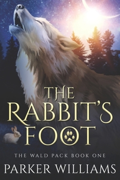 Paperback The Rabbit's Foot: The Wald Pack Book