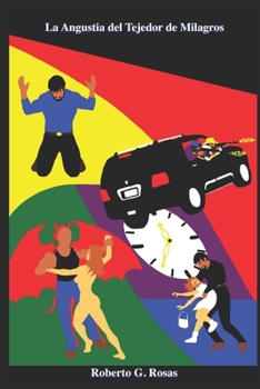 La Angustia del Tejedor de Milagros: Bajo Asedio (La Saga del Tejedor de Milagros) (Spanish Edition)