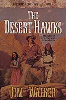 The Desert Hawks (The Wells Fargo Trail Books) - Book #5 of the Wells Fargo Trail
