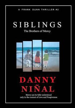 Hardcover The Siblings: The Brothers of Mercy Book