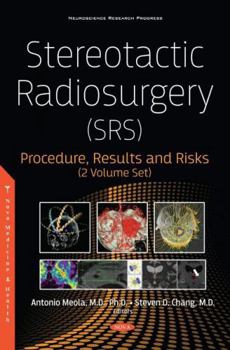 Hardcover Stereotactic Radiosurgery Srs: Procedure, Results and Risks Book