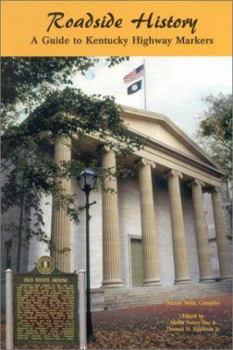 Roadside History: A Guide to Kentucky Highway Markers