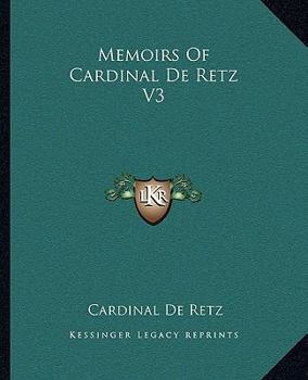 Paperback Memoirs Of Cardinal De Retz V3 Book