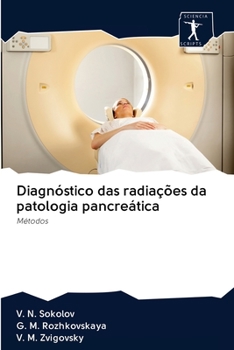 Paperback Diagnóstico das radiações da patologia pancreática [Portuguese] Book