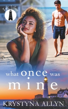 Paperback What Once Was Mine Book