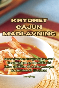 Paperback Krydret Cajun madlavning [Danish] Book