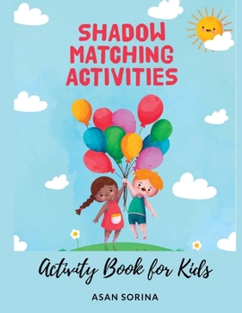 Paperback Shadow Matching; Activity Book for Kids, Ages 3 - 6 years Book