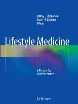 Paperback Lifestyle Medicine: A Manual for Clinical Practice Book