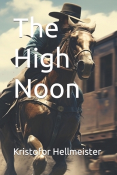 The High Noon (Tommy Tales)
