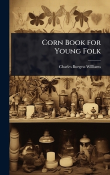 Corn Book for Young Folk