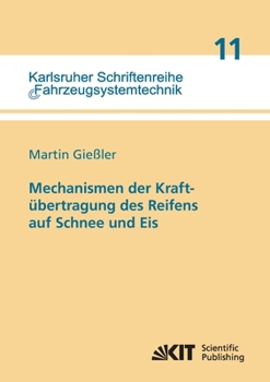 Paperback Mechanismen der Kraftübertragung des Reifens auf Schnee und Eis [German] Book