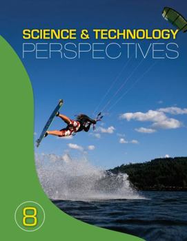 Hardcover Science & Technology Perspectives 8 Student Text & Online Student Text PDFs Book