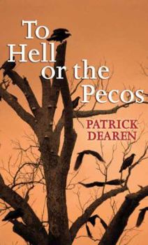 Library Binding To Hell or the Pecos [Large Print] Book