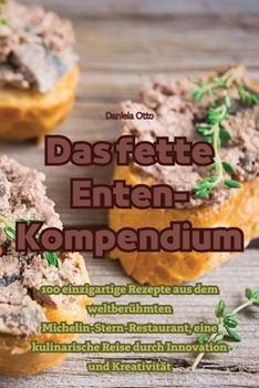 Paperback Das fette Enten-Kompendium [German] Book