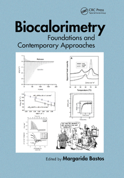 Paperback Biocalorimetry: Foundations and Contemporary Approaches Book