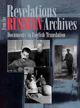 Hardcover Revelations from the Russian Archives: Documents in English Translation Book