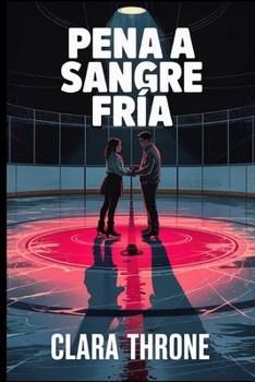 Paperback pena a sangre fría: Un thriller romántico y criminal [Spanish] Book