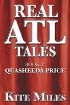 Paperback Real ATL Tales: Quasheeda Price Book