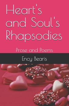 Paperback Heart's and Soul's Rhapsodies: Prose and Poems Book