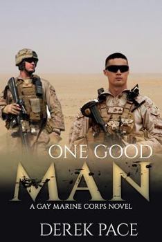 Paperback One Good Man: A Gay Marine Corps Novel Book