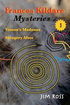 Paperback Frances Kildare Mysteries: Vinson's Madonna and Savagery Afoot Book