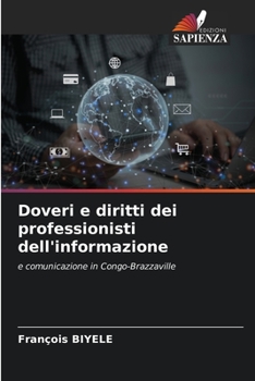 Paperback Doveri e diritti dei professionisti dell'informazione [Italian] Book