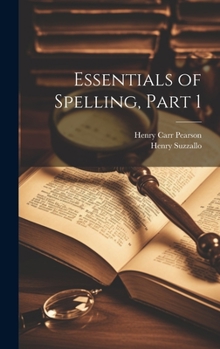 Hardcover Essentials of Spelling, Part 1 Book