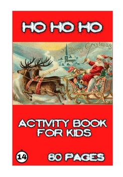 Paperback Ho Ho Ho: Activity for Kids Book