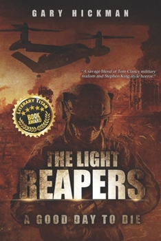 Paperback The Light Reapers: A Good Day to Die Book