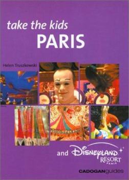 Paperback Take the Kids Paris and Disneyland Resort Paris Book